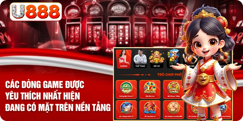 Các dòng game được yêu thích nhất hiện đang có mặt trên nền tảng 
