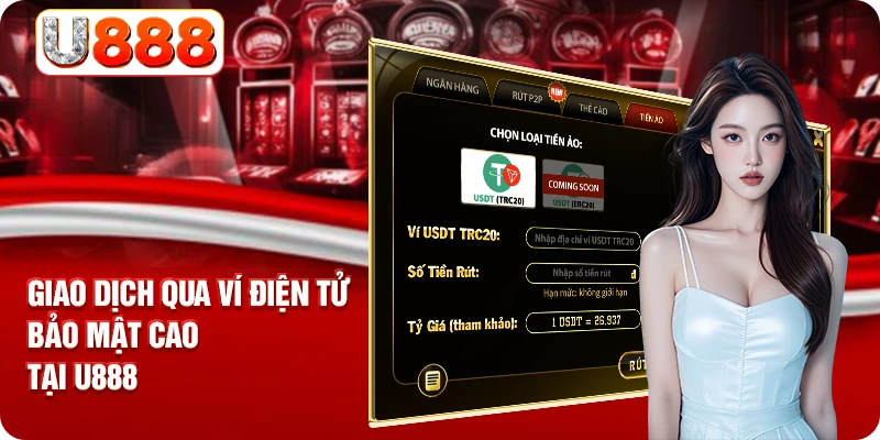 Giao dịch qua ví điện tử bảo mật cao tại u888