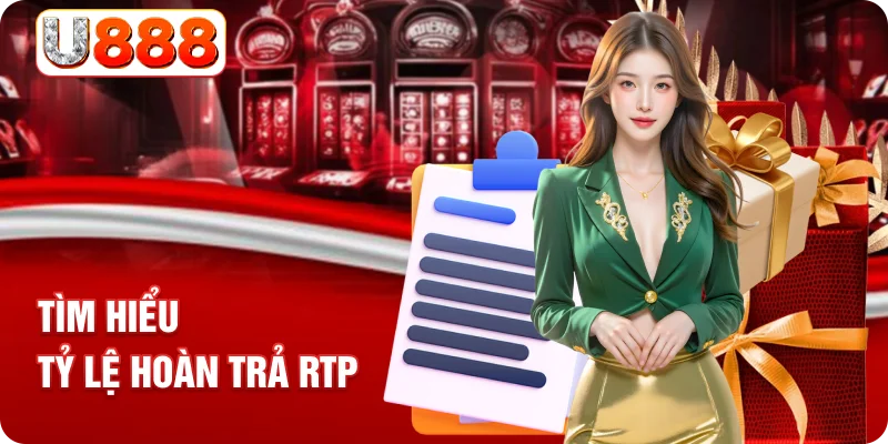 Tìm hiểu tỷ lệ hoàn trả RTP
